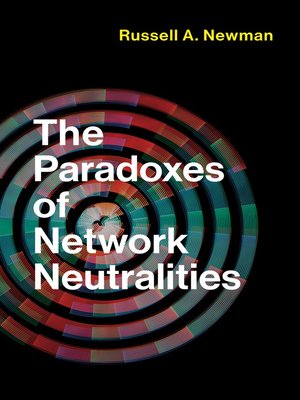 cover image of The Paradoxes of Network Neutralities